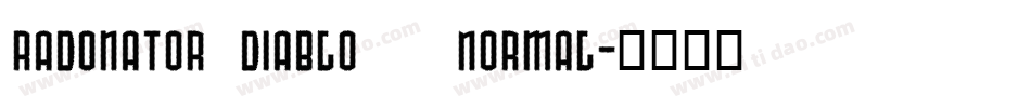 Radonator Diablo   Normal字体转换